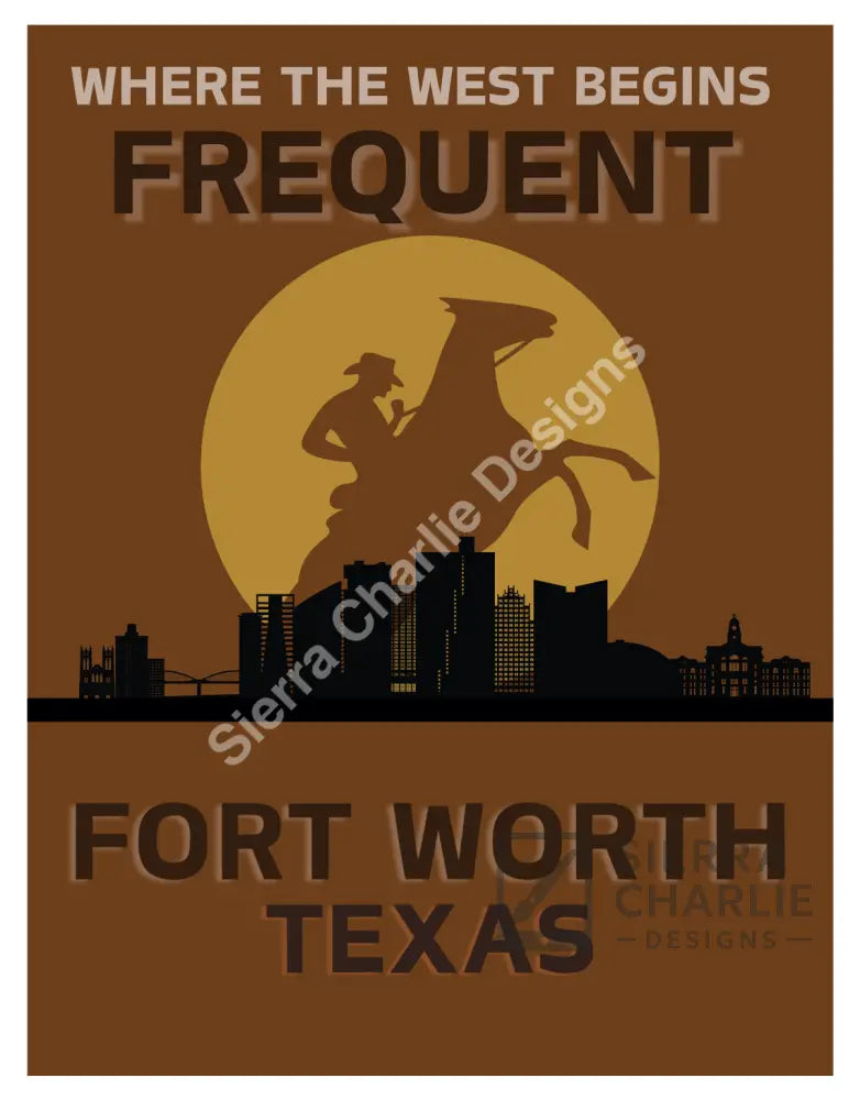 Fort Worth Texas Skyline Slogan Print Print