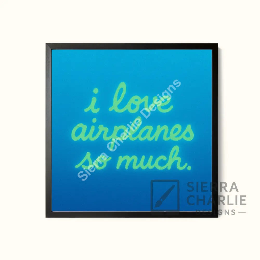 I Love Airplanes So Much – Airline Graffiti Series (Square Art Print) Print
