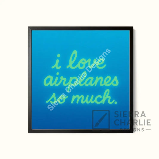 I Love Airplanes So Much – Airline Graffiti Series (Square Art Print) Print