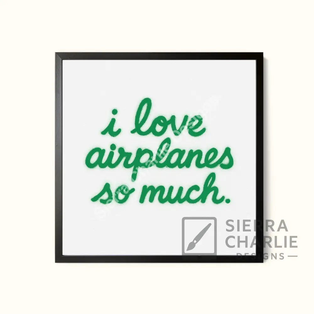 I Love Airplanes So Much – Airline Graffiti Series (Square Art Print) Print