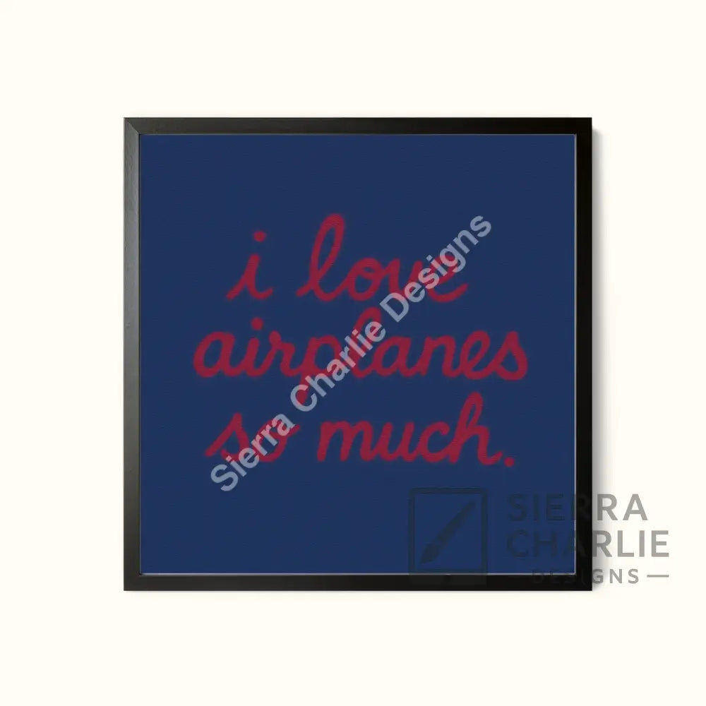 I Love Airplanes So Much – Airline Graffiti Series (Square Art Print) Print