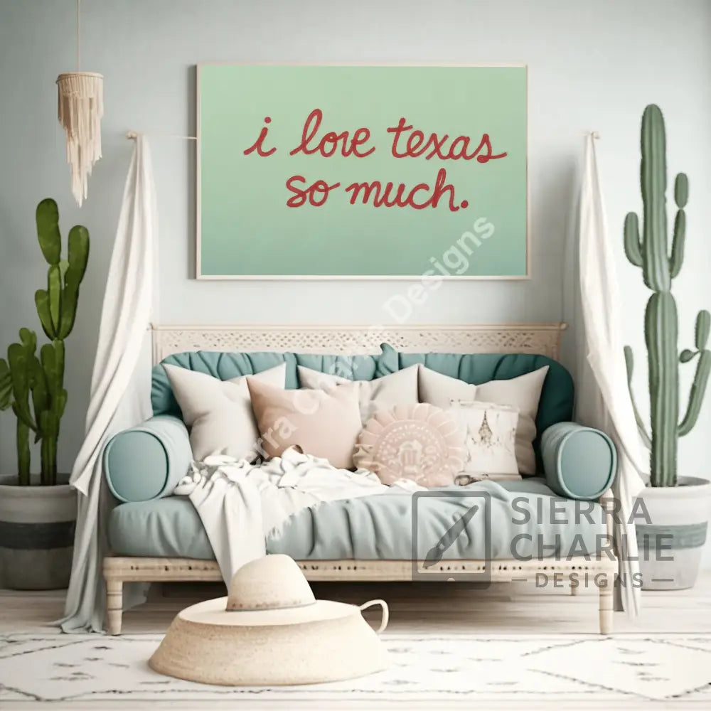 ’I love texas so much’ Art Print Print