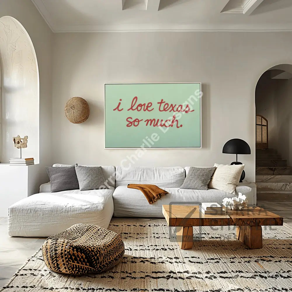 ’I love texas so much’ Art Print Print